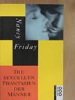 Nancy Friday - Die sexuellen Phantasien der Männer [antikvár]