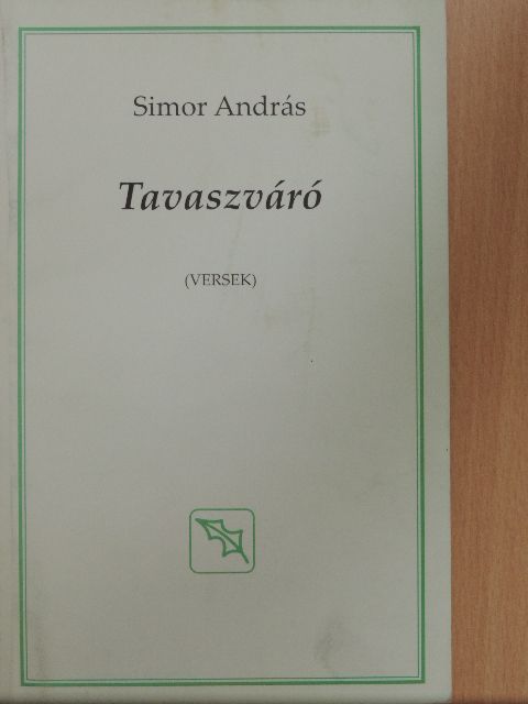 Simor András - Tavaszváró [antikvár]