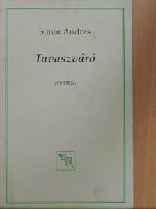 Simor András - Tavaszváró [antikvár]