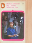 Monica Dickens - My Turn to Make the Tea [antikvár]