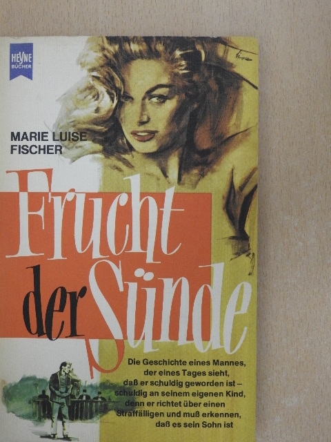 Marie Luise Fischer - Frucht der Sünde [antikvár]