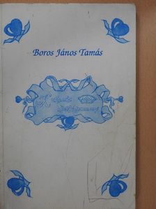 Boros János Tamás - Kukucska királykisasszony (dedikált, számozott példány) [antikvár]