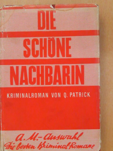 Q. Patrick - Die Schöne Nachbarin [antikvár]