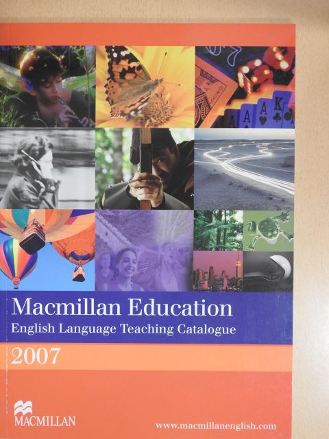 Macmillan Education English Language Teaching Catalogue 2007 [antikvár]