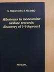 I. Szathmári - Milestones in monoamine oxidase research: discovery of (-)-deprenyl [antikvár]