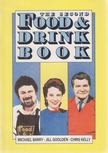 Barry, Michael, Goolden, Jill, Kelly, Chris - The Second Food & Drink Book [antikvár]