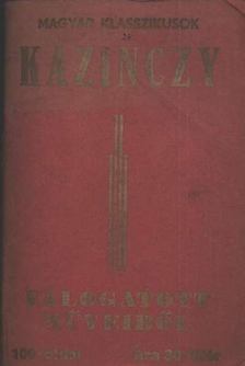 Kazinczy Ferenc - Kazinczy válogatott műveiből [antikvár]