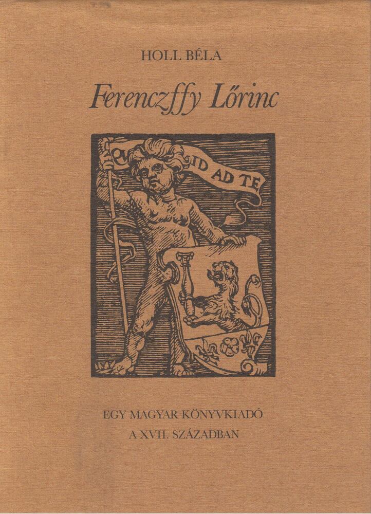 Holl Béla - Ferenczffy Lőrinc [antikvár]