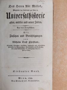 Claude François Xavier Millot - Universalhistorie alter, mittler und neuer Zeiten VII. (gótbetűs) [antikvár]