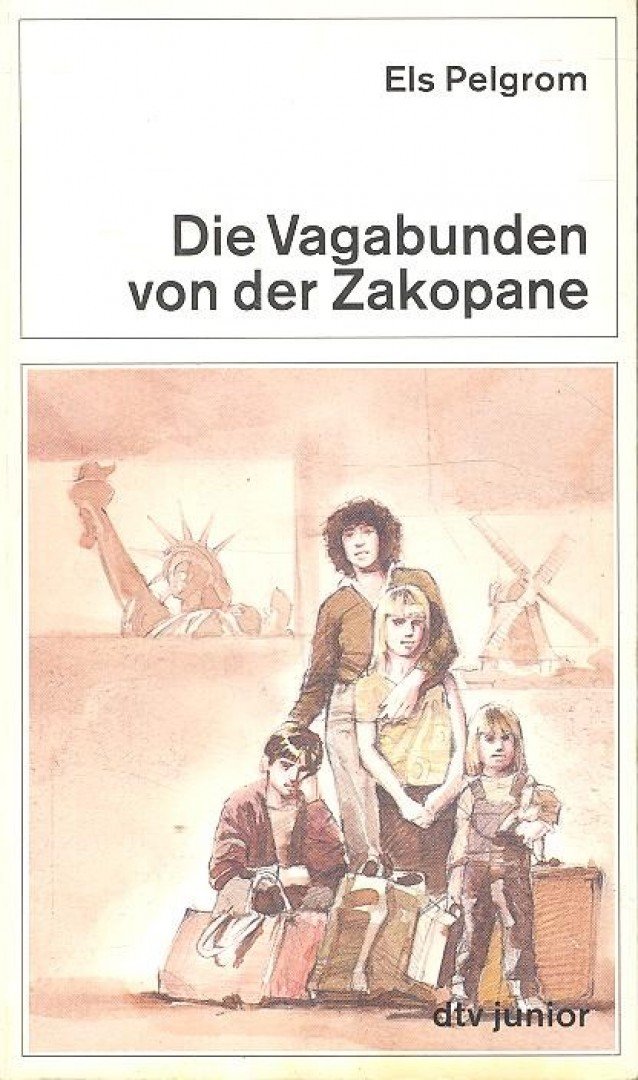 PELGROM, ELS - Die Vagabunden von der Zakopane [antikvár]