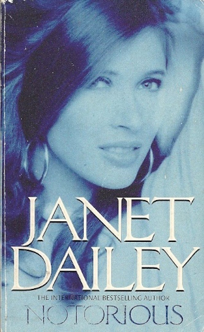 Dailey, Janet - Notorious [antikvár]