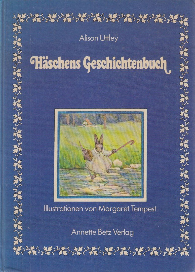 Alison Uttley - Häschens Geschichtenbuch [antikvár]