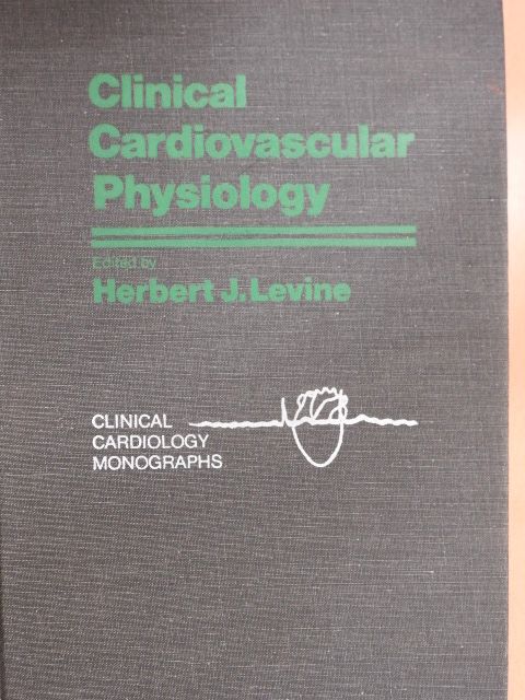 Clinical Cardiovascular Physiology [antikvár]