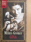 Méhes György - Gina [antikvár]