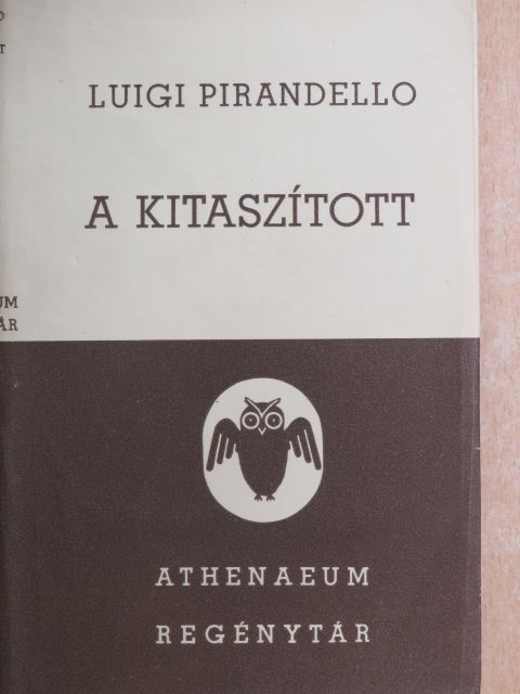 Luigi Pirandello - A kitaszított [antikvár]
