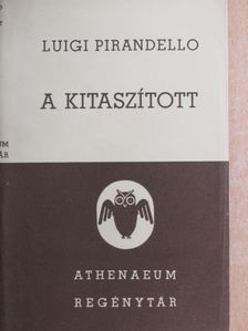 Luigi Pirandello - A kitaszított [antikvár]