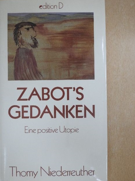 Thomy Niederreuther - Zabot's Gedanken [antikvár]
