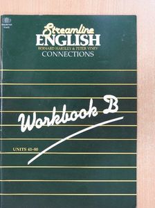 Bernard Hartley - Streamline English Connections - Workbook B [antikvár]