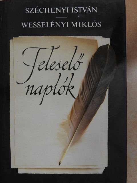 Széchenyi István - Feleselő naplók [antikvár]