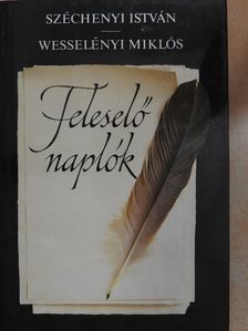 Széchenyi István - Feleselő naplók [antikvár]