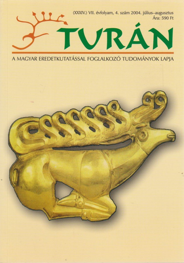 Esztergály Előd (fel. szerk.) - Turán VII. évf. 4. szám 2004. július-augusztus [antikvár]