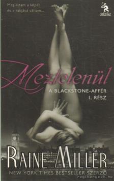 Raine Miller - Meztelenül [antikvár]