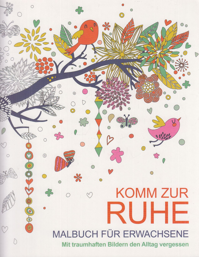 Komm zur Ruhe - Malbuch für Erwachsene [antikvár]