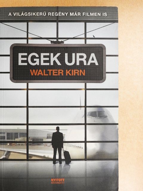 Walter Kirn - Egek ura [antikvár]