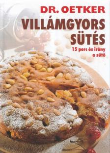 Dr. Oetker - Villámgyors sütés [antikvár]