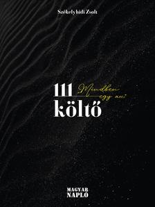 SZÉKELYHIDI ZSOLT - 111 költő
