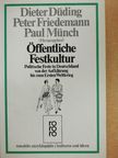 Dieter Düding - Öffentliche Festkultur [antikvár]