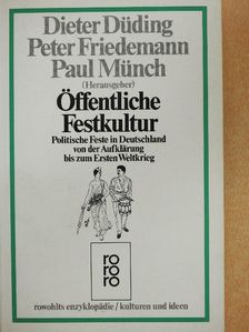 Dieter Düding - Öffentliche Festkultur [antikvár]