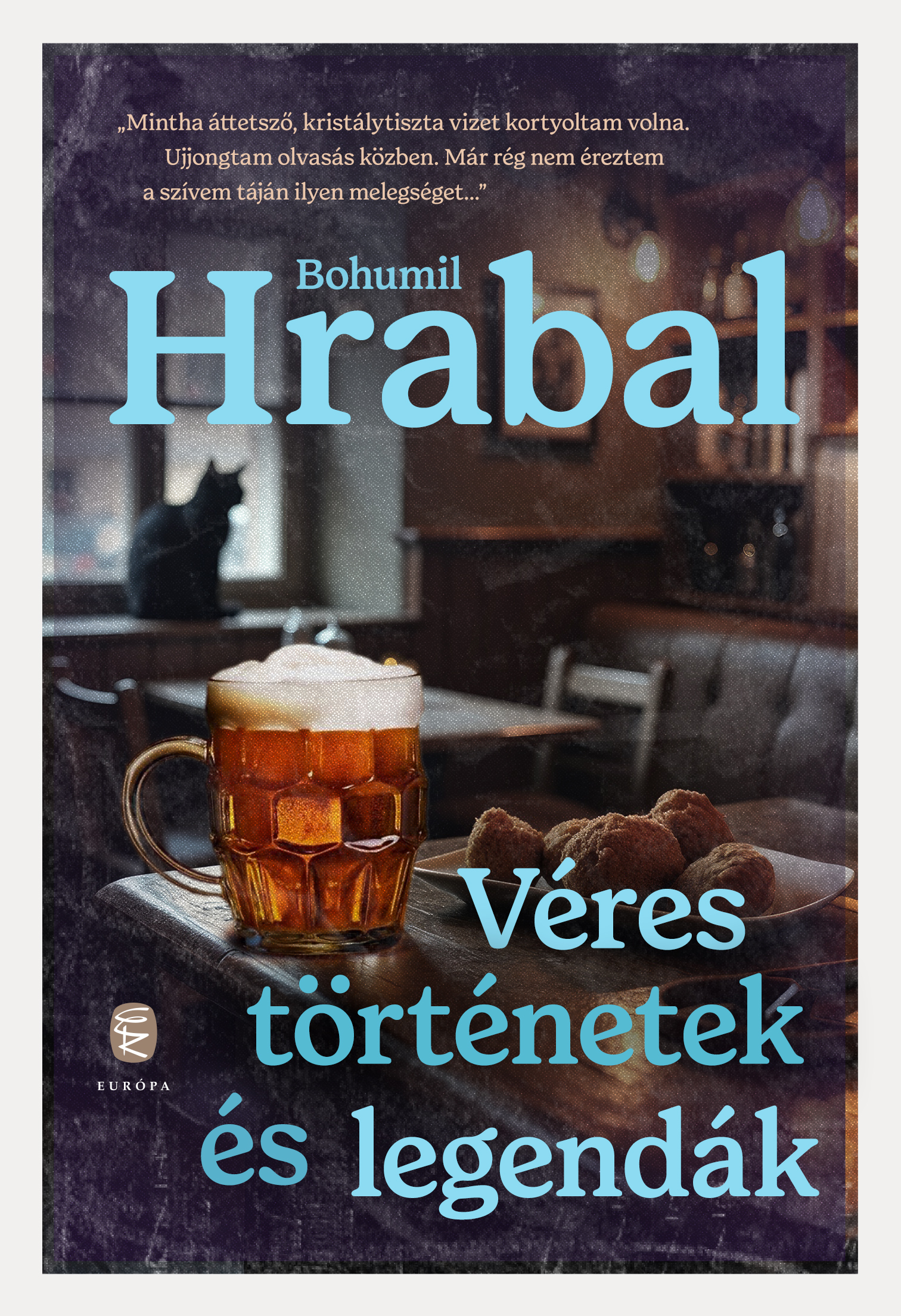 Bohumil Hrabal - Véres történetek és legendák [eKönyv: epub, mobi]