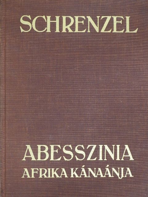 Juhász Vilmos - Abesszínia, Afrika Kánaánja [antikvár]