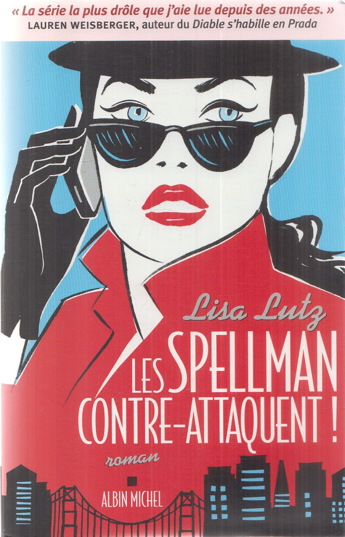 LUTZ, LISA - Les Spellman contre-attaquent! [antikvár]
