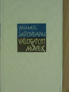 Mihail Sadoveanu - Válogatott művek II. (töredék) [antikvár]