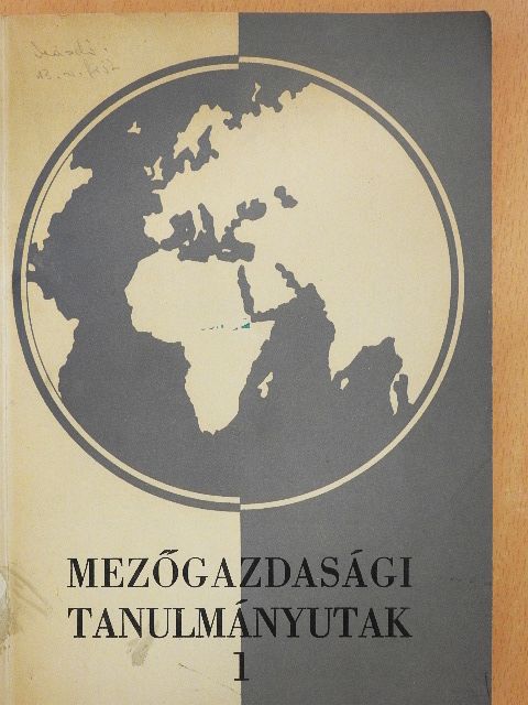 Tanulmányutak a mezőgazdasági tudományok területén [antikvár]