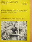 Heikki J. Hyvärinen - Koltat, Karjalaiset ja Setukaiset [antikvár]