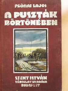 Prónai Lajos - A puszták börtönében (dedikált példány) (rossz állapotú) [antikvár]