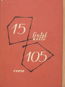 Bede Anna - 15 fiatal költő 105 verse [antikvár]