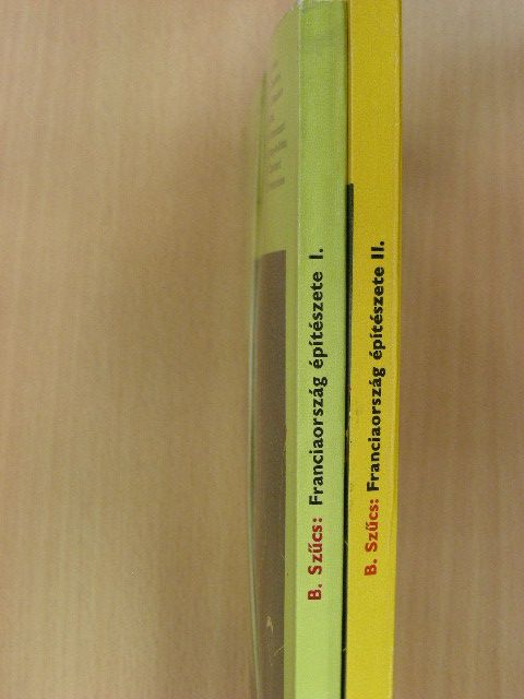 B. Szűcs Margit - Franciaország építészete I-II. [antikvár]