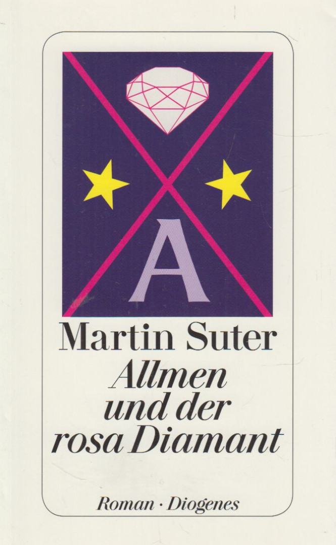 Suter, Martin - Allmen und der rosa Diamant [antikvár]