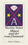 Suter, Martin - Allmen und der rosa Diamant [antikvár]