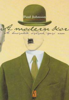 Paul JOHNSON - A modern kor [antikvár]
