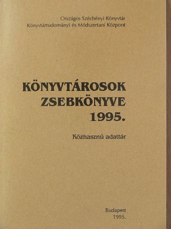 Könyvtárosok zsebkönyve 1995. [antikvár]