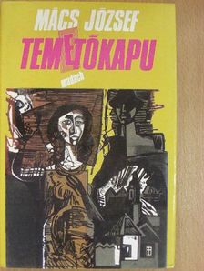 Mács József - Temetőkapu [antikvár]