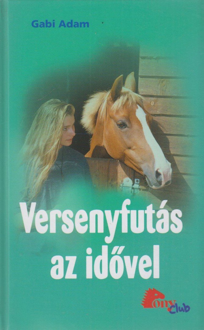 Versenyfutás az idővel [antikvár]