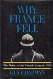 Guy Chapman - Why France Fell [antikvár]