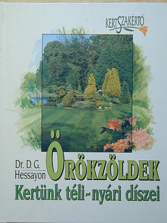 Dr. D. G. Hessayon - Örökzöldek [antikvár]