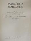 D. báró Radvánszky Albert - Evangélikus templomok [antikvár]